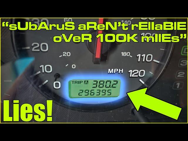 sUbArUs aReN't ReLiAbLe OvEr 100K MiLeS