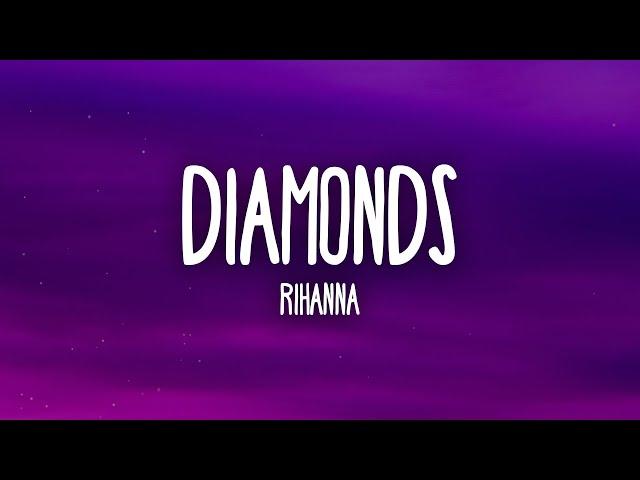 Rihanna - Diamonds