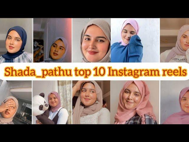 shada_pathu top 10 Instagram reels ️   instagram monjathi shada pathu ️