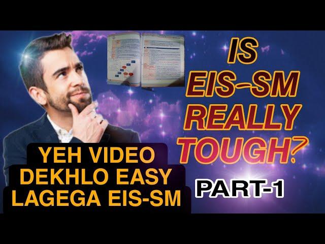 How to study eis-sm?|eissm kaise padhe|eissm kaise sikhe|strategy I followed for eissm|part-1