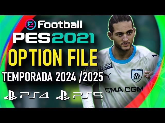 PES 2021 "O MELHOR OPTION FILE" - ATUALIZAÇÃO DE TEMPORADA 2025, COMPLETO!!!