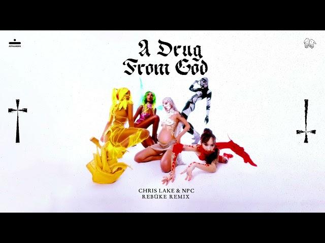 Chris Lake & NPC - A Drug From God (Rebuke Remix)