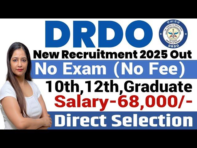 DRDO Recruitment 2025|No Exam|DRDO New Recruitment 2025|Technical Government job|Govt Jobs Jan 2025