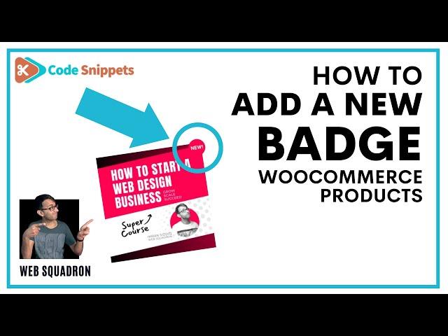 Show a New badge for New Products based on Time - WooCommerce  - Code Snippets -CodeSnippets