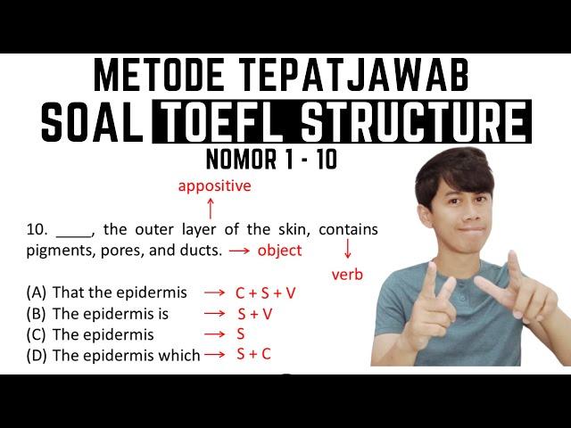 Metode TEPAT Jawab Soal TOEFL Structure No 1-10