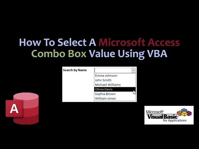 How To Select A Microsoft Access Combo Box Value Using VBA