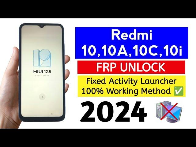 Redmi 10, 10A, 10c Gmail Frp Bypass MIUI12.5 (Without Pc) Latest security update.