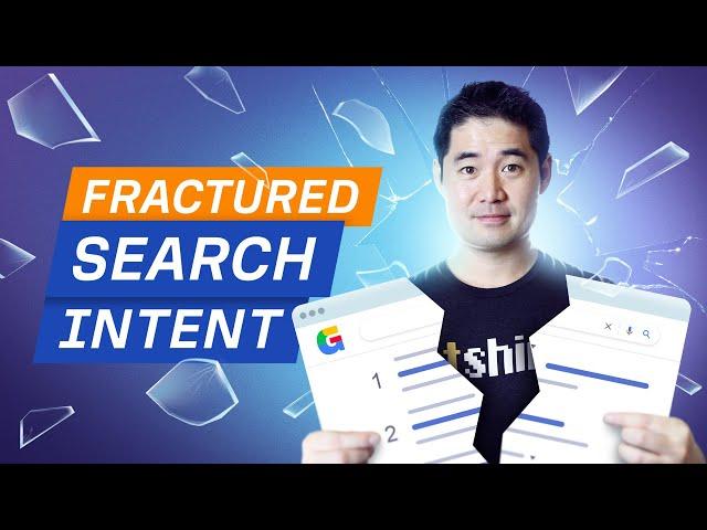 Fractured Search Intent: Understanding Mixed SERPs