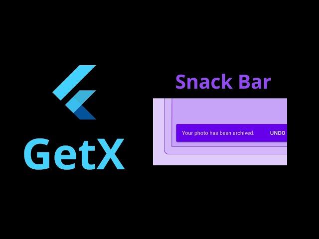 Flutter GetX Tutorial 2022 - Snackbar in GetX Flutter 2.5 Android & iOS Snack Bar App Development