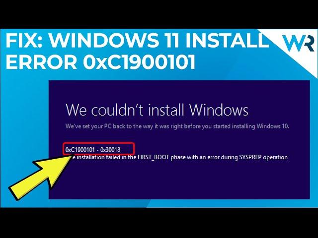 How to fix Windows 11 installation error 0xc1900101