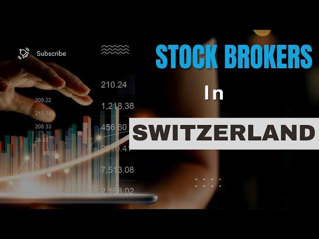 Stock Brokers in Switzerland