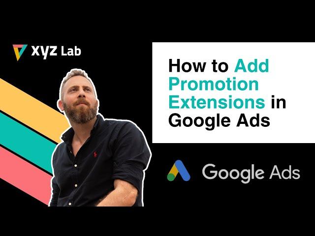 How to Add Promotion Extensions in Google Ads