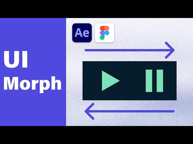 UI Morph Animations with Figma and After Effects