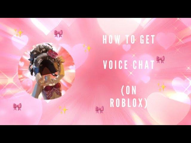 how to get voice chat on roblox! || vc tutorial by cq1lmebex