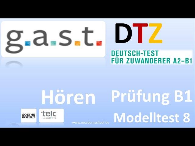 G A S T DTZ B1, Hören, Prüfungen B1 Neu 2024 Modellsatz 8 NEU  2024 Mit Lösung