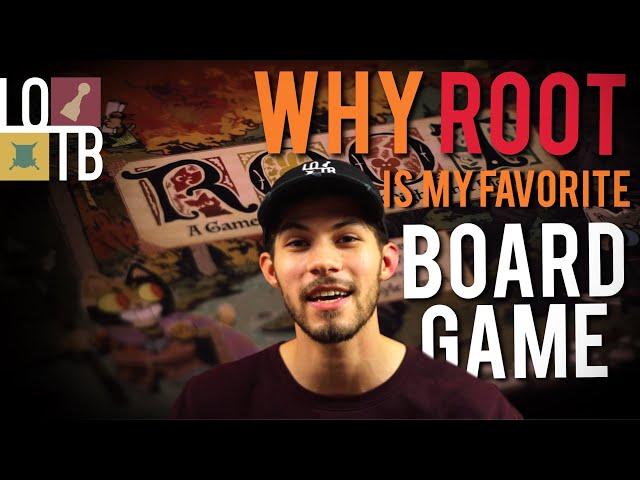 10 Reasons Why Root Is My Favorite Board game