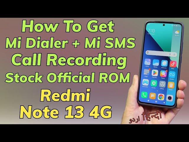 Get Mi Dialer Call Recording Redmi Note 13 4G Stock ROM اردو हिन्दी