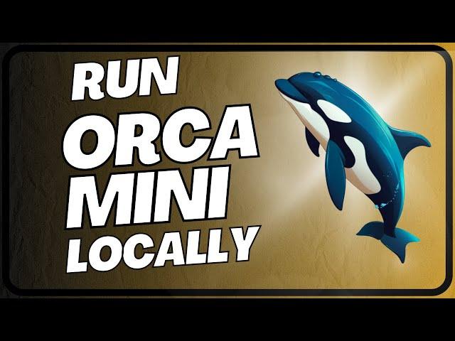 NEW ORCA-Mini  Open-Sourced LLM that You can RUN Locally