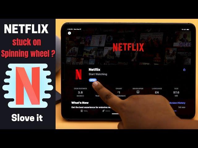 Fix Netflix Stuck on Loading Screen on iPad/iPhone (Spinning Wheel)