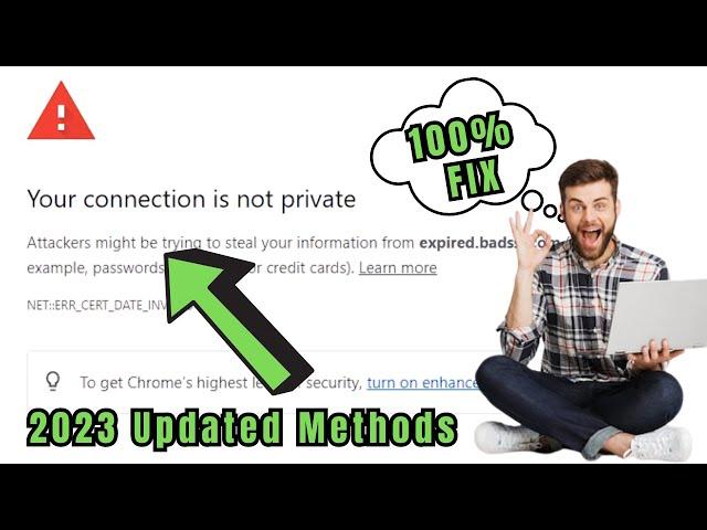 How to Fix "Your Connection is not Private" Error on Google Chrome (2023 NEW)