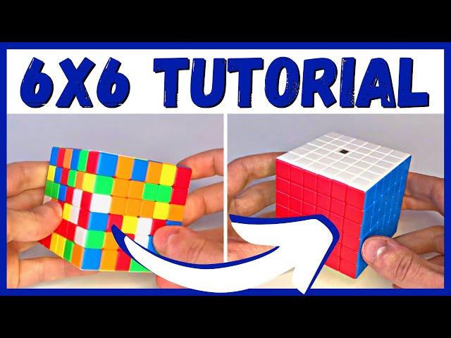How To Solve 6x6 Rubik's Cube [EASY TUTORIAL]