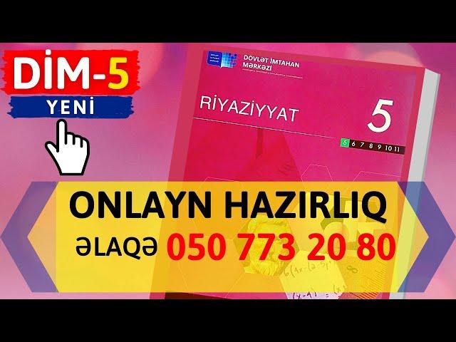 Dim 5 ci sinif riyaziyyat onlayn hazirliq dersleri online hazırlıq / dersimiz riyaziyyat