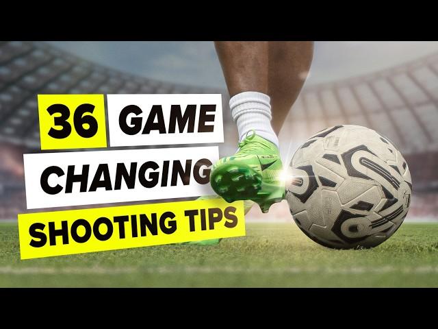 42 minutes of shooting tips that will change your finishing forever