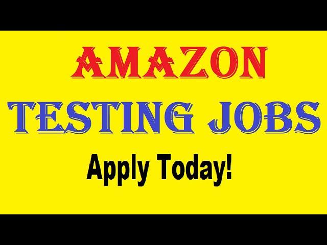 amazon testing jobs (both manual and automation testing) | testingshala