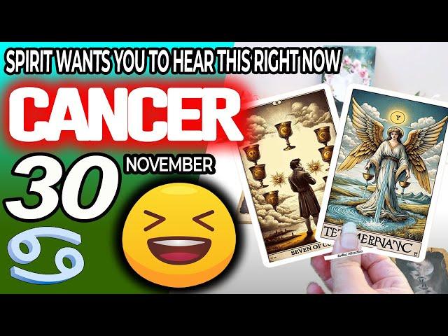 Cancer SPIRIT WANTS YOU TO HEAR THIS RIGHT NOW horoscope for today NOVEMBER 30 2024  #cancer