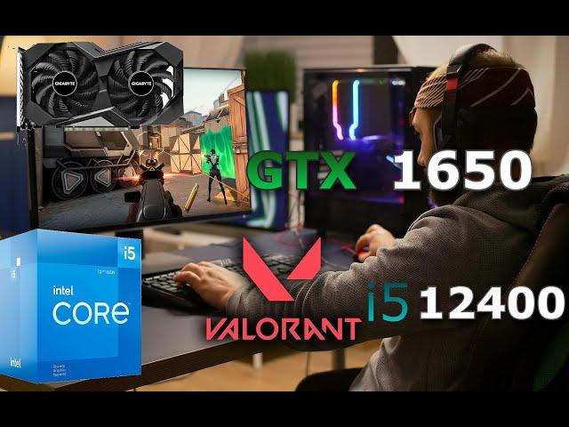 Valorant on the i5 12400+GTX1650 4GB in all settings Low to High