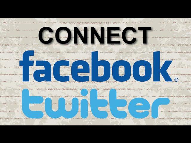 How to connect Twitter to Facebook