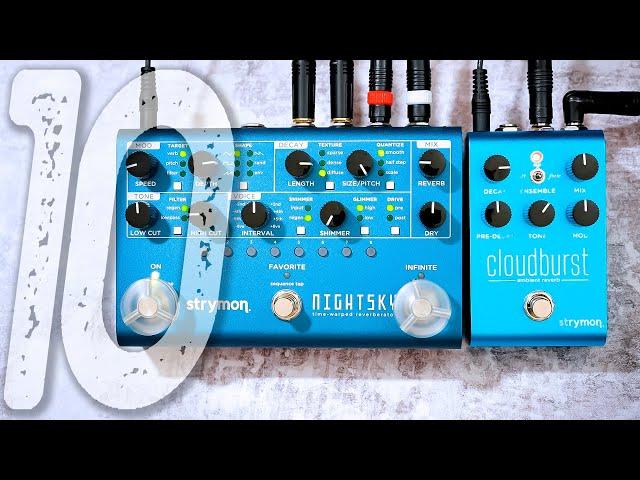 10 Beautiful Ambient Sounds | STRYMON NightSky + Cloudburst