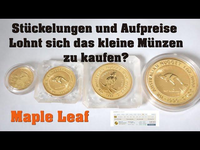 Maple Leaf Gold alle Stückelungen und Aufpreise!! Wieviel zahlt man mehr für kleine Goldmünzen?