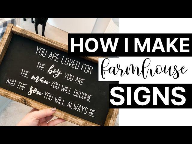 How I Make Farmhouse Signs | Easy DIY Wood Signs