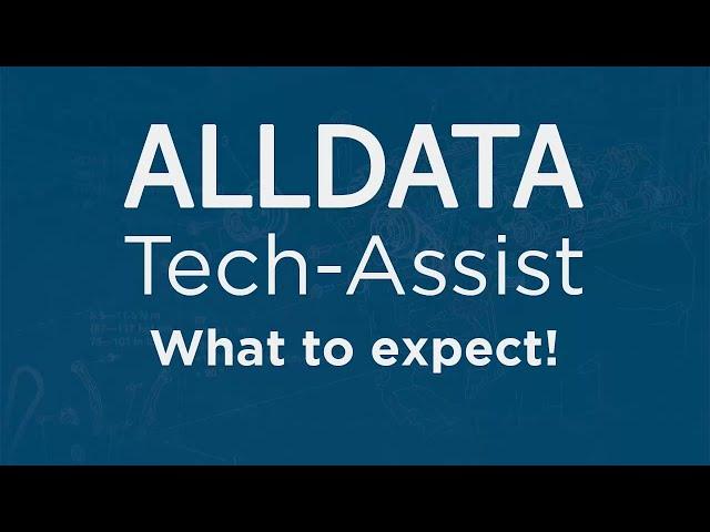 ALLDATA Tech-Assist: What to Expect