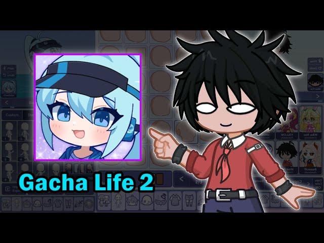 I installed Gacha Life 2 