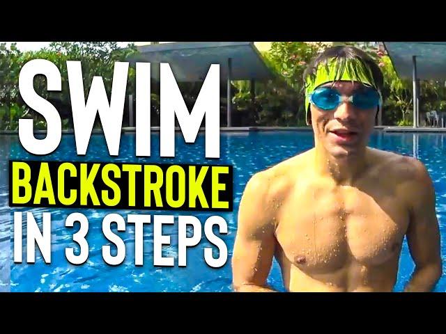 LEARN to SWIM BACKSTROKE in 3 steps - TUTORIAL lesson for BEGINNERS kids or Adults