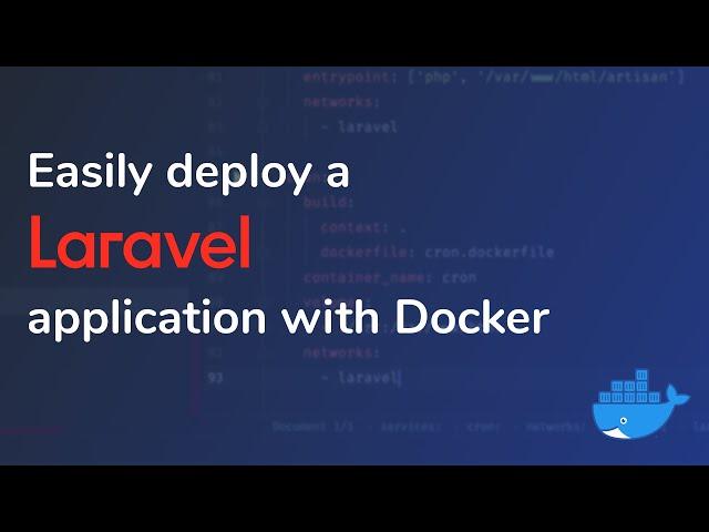 Easily deploy a Laravel application with Docker