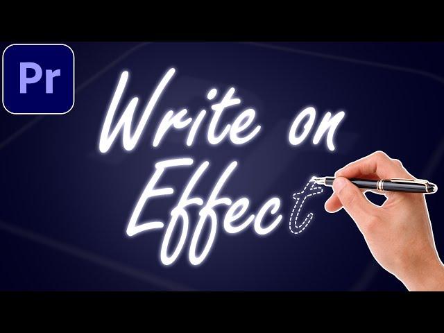 WRITE ON Effect Tutorial in Premiere Pro | Handwriting Text Effect