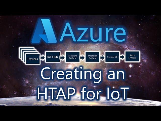 How to Create an HTAP Solution for IoT Using Cosmos DB and Azure Synapse Analytics!