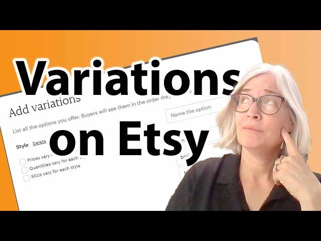 How to do variations on Etsy, updated June 2023