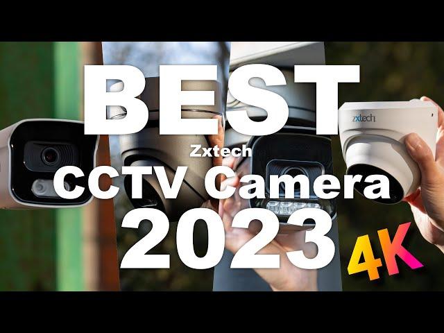 Best 4K CCTV Smart IP Cameras of Zxtech in 2023