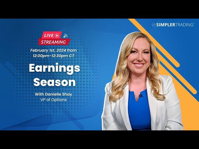 How To Trade Earnings with Danielle Shay