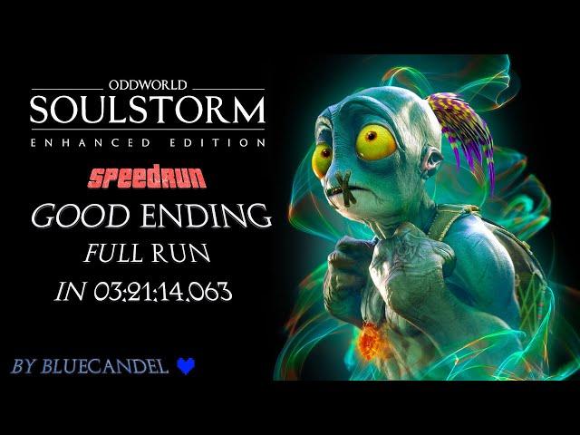 Oddworld Soulstorm Enhanced Speedrun - Good Ending - in 03:21:14.063 IGT - PC, Hard, NMG [WR]