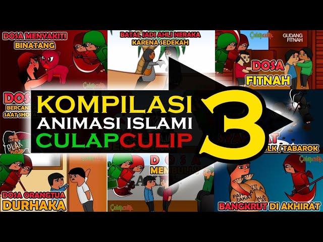 KOMPILASI 3 Animasi Islami CulapCulip