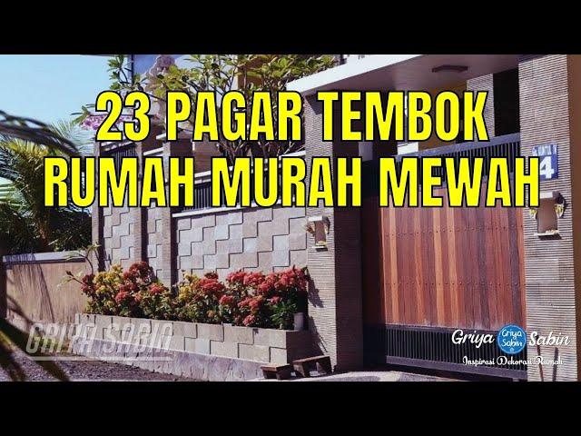 23 Pagar Tembok Rumah Minimalis Murah Mewah