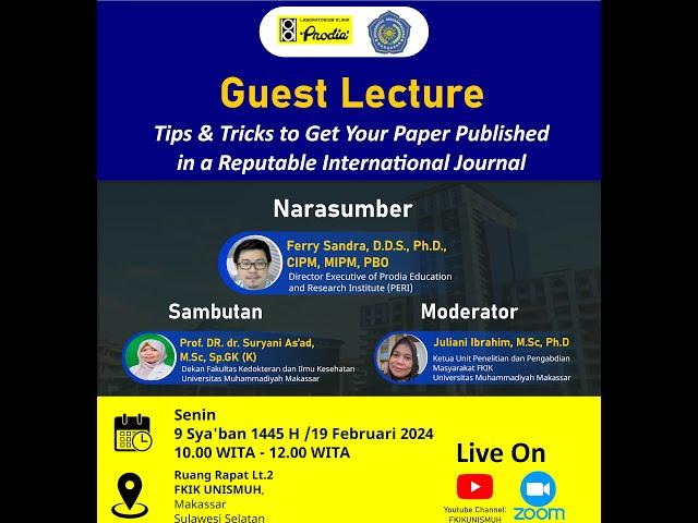 Guest Lecture with Prodia " Tips & Tricks to Get Your Paper Published in a Reputable International J