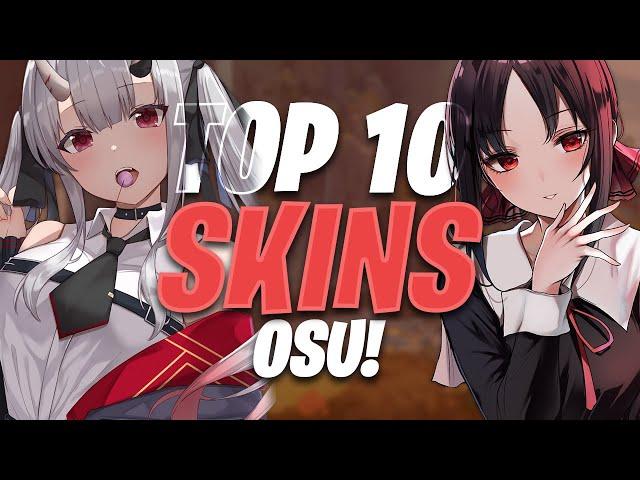 osu! Top 10 Skins Compilation 2021