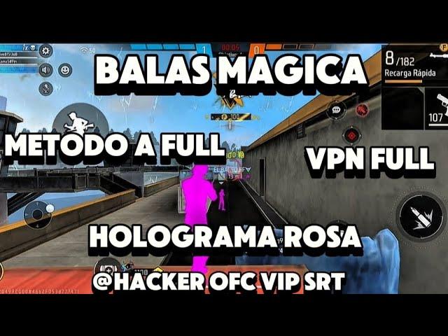 SIUU", BALAS MÁGICA + HOLOGRAMA ROSA OBB METODO FULL HACKER OFC VIP SRT 