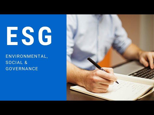 ESG- ENVIRONMENTAL SOCIAL GOVERNANCE